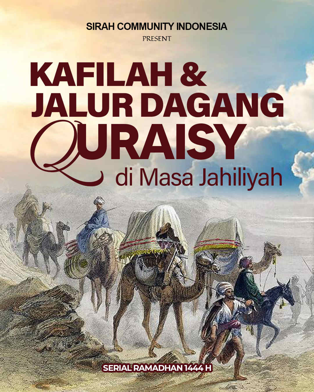 Kafilah & Jalur Dagang Quraisy di Masa Jahiliyah
