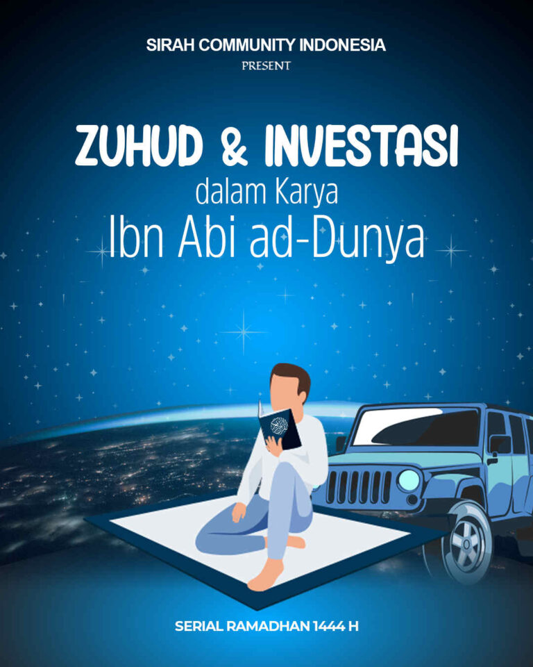 Zuhud dan Investasi dalam Karya Ibn Abi ad-Dunya
